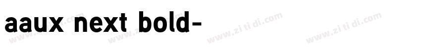 aaux next bold字体转换